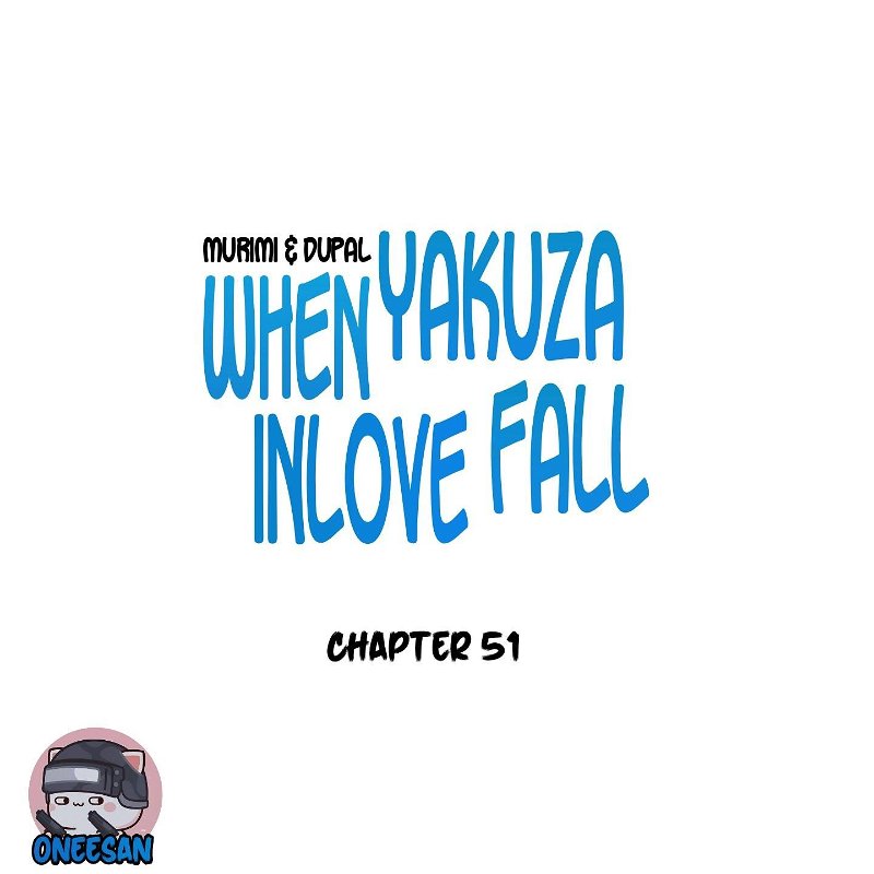 When The Yakuza Falls Inlove Chapter 51 - Page 1